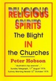 Religious Spirits: The Blight in the Churches