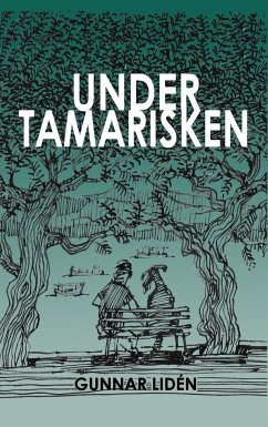 Under tamarisken - Lidén, Gunnar