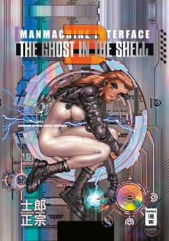 Manmachine Interface / Ghost in the Shell Bd.2 - Shirow, Masamune