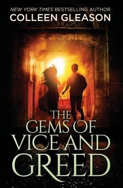 The Gems of Vice and Greed - Gleason, Colleen