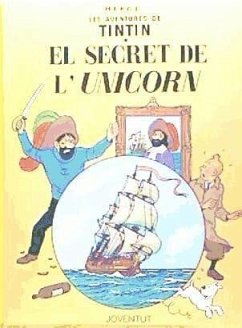 El secret de l'unicorn - Hergé; Remi, Georges