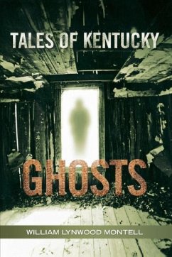 Tales of Kentucky Ghosts - Montell, William Lynwood