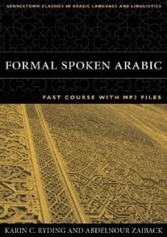 Formal Spoken Arabic - Ryding, Karin C; Zaiback, Abdelnour