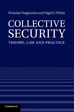 Collective Security - Tsagourias, Nicholas; White, Nigel D.