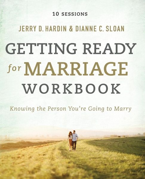 Getting Ready for Marriage Workbook Getting Ready for Marriage Workbook