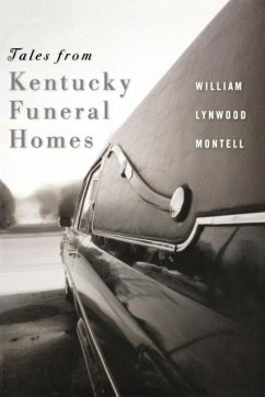Tales from Kentucky Funeral Homes - Montell, William Lynwood