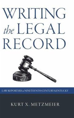 Writing the Legal Record - Metzmeier, Kurt X