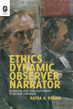 Ethics and the Dynamic Observer Narrator - Byram, Katra A.