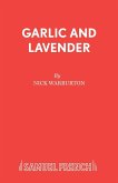 Garlic and Lavender