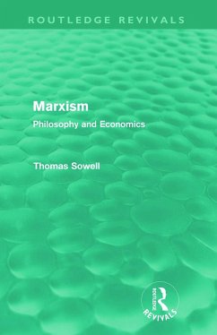 Marxism (Routledge Revivals) - Sowell, Thomas (The Hoover Institution, Stanford University, USA)