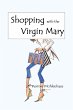 Shopping with the Virgin Mary - Bild 1