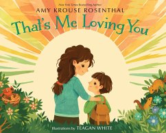 That's Me Loving You - Rosenthal, Amy Krouse