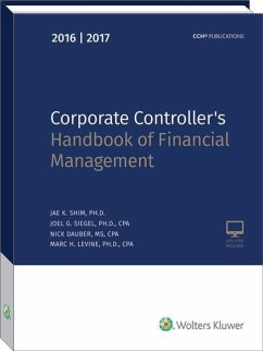 Corporate Controller's Handbook of Financial Management (2016-2017) - Shim, Jae K; Siegel, Joel G; Dauber, Nick Dauber