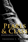 Pearls & Class: &quote;Discovering God's Beauty&quote;