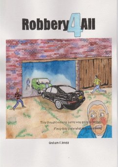 Robbery 4 All - Jones, Graham C