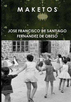 M A K E T O S - De Santiago Fernandez De Obeso, Jose Fra