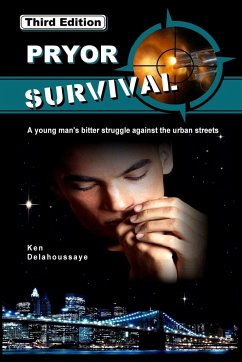 Pryor Survival, Third Edition - Delahoussaye, Ken