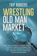 Wrestling Old Man Market - Bild 1