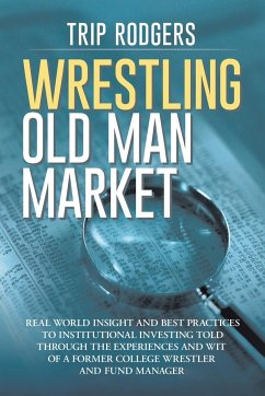Wrestling Old Man Market - Rodgers, Cfa Trip