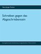 Schreiben gegen das Abgeschriebensein - Bild 1