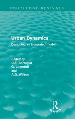 Urban Dynamics (Routledge Revivals) - Bertuglia, C S