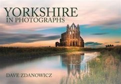 Yorkshire in Photographs - Zdanowicz, Dave