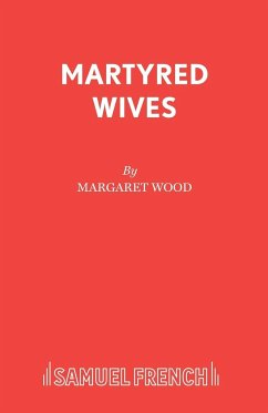 Martyred Wives - Wood, Margaret