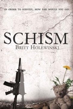 Schism: Volume 1 - Holewinski, Britt