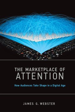 The Marketplace of Attention - Webster, James G.