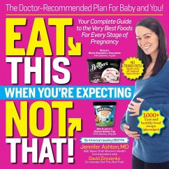 Eat This, Not That! When You're Expecting - Ashton MD, Jennifer