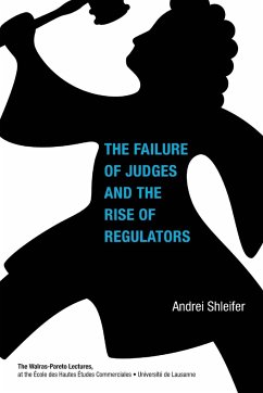 The Failure of Judges and the Rise of Regulators - Shleifer, Andrei