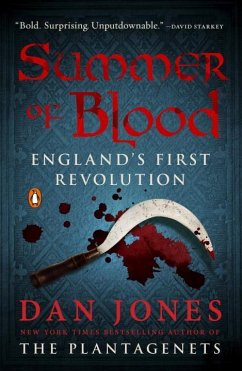 Summer of Blood: England's First Revolution - Jones, Dan