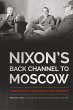 Nixon's Back Channel to Moscow - Bild 1
