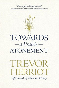 Towards a Prairie Atonement - Herriot, Trevor