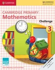 Cambridge Primary Mathematics Challenge 3 - Moseley, Cherri; Rees, Janet