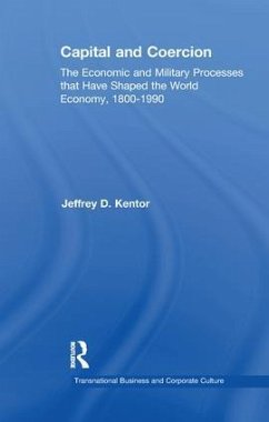 Capital and Coercion - Kentor, Jeffrey D