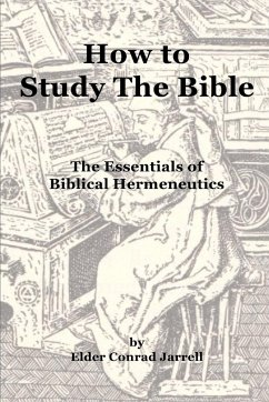 How to Study The Bible - Jarrell, Elder Conrad