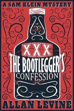 The Bootlegger's Confession - Levine, Allan