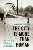 The City Is More Than Human: An Animal History of Seattle