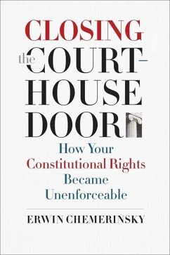 Closing the Courthouse Door - Chemerinsky, Erwin