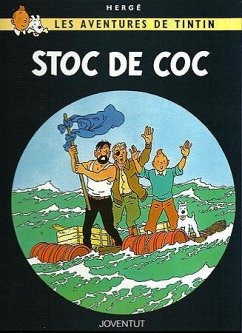 Stoc de coc - Hergé; Remi, Georges