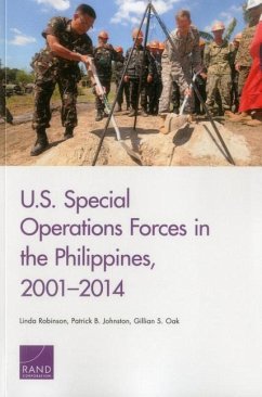 U.S. Special Operations Forces in the Philippines, 2001-2014 - Robinson, Linda; Johnston, Patrick B; Oak, Gillian S