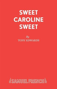 Sweet Caroline Sweet - Edwards, Tony Lecturer in Industrial Re