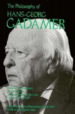 The Philosophy of Hans-Georg Gadamer, Volume 24