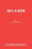 Bill & Bob