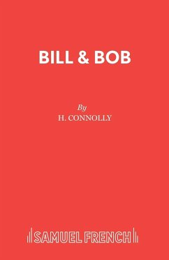 Bill & Bob - Connolly, H.