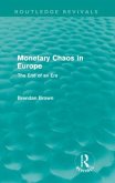 Monetary Chaos in Europe