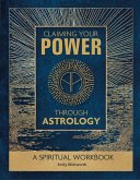 Claiming Your Power Through Astrology