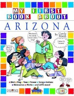 My First Book about Arizona! - Marsh, Carole