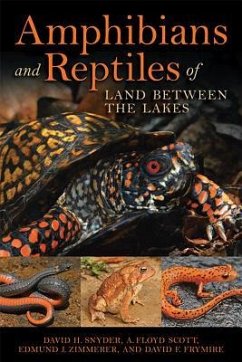 Amphibians and Reptiles of Land Between the Lakes - Zimmerer, Edmund J; Snyder, David H; Scott, A Floyd; Frymire, David F